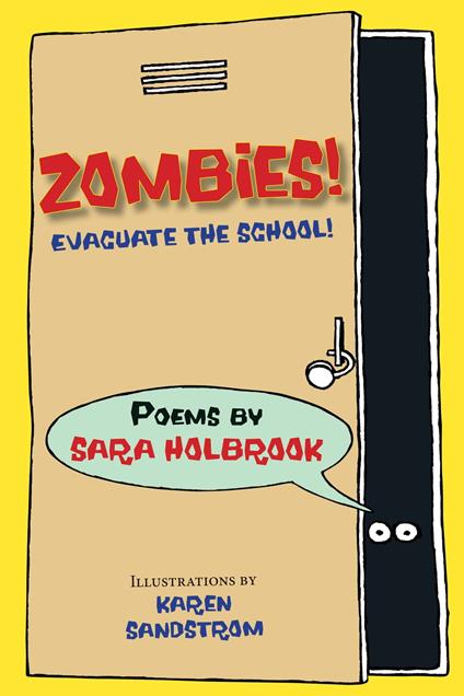 Zombies! Evacuate the School! - Sara E. Holbrook,Karen Sandstrom - ebook