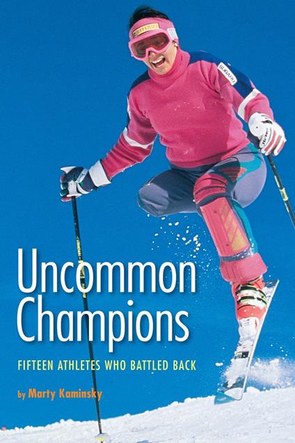 Uncommon Champions - Marty Kaminsky - ebook