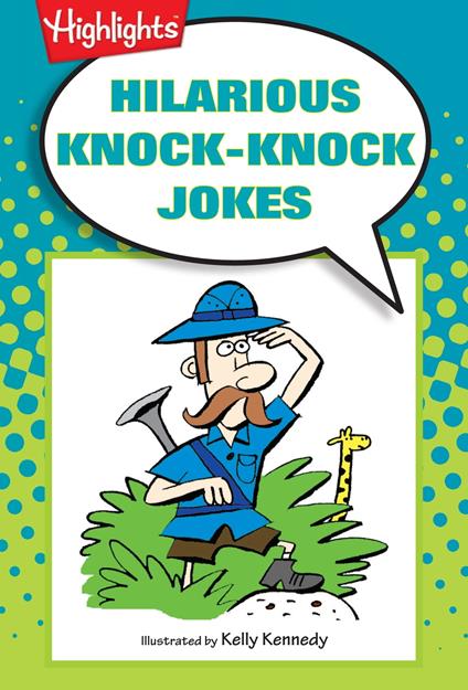 Hilarious Knock-Knock Jokes - Highlights for Children - ebook
