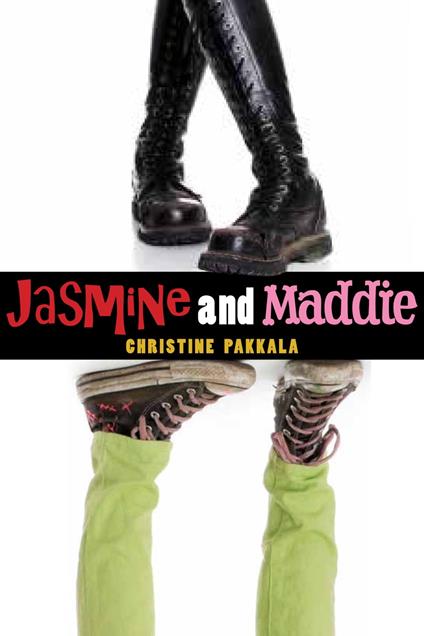 Jasmine and Maddie - Christine Pakkala - ebook