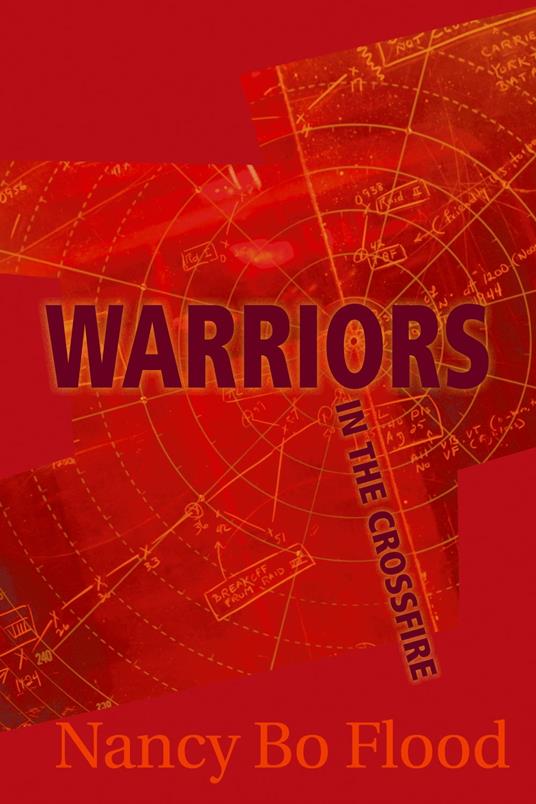 Warriors in the Crossfire - Nancy Bo Flood - ebook