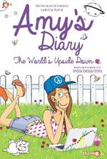 Amy's Diary #2: The World's Upside Down