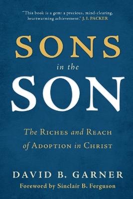 Sons in the Son - David B. Garner - cover
