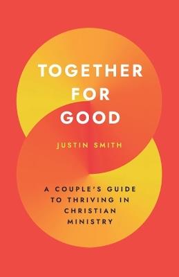Together for Good - Justin Smith - cover