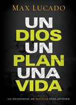 Un Dios, un plan, una vida