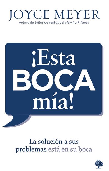 ¡Esta boca mía!