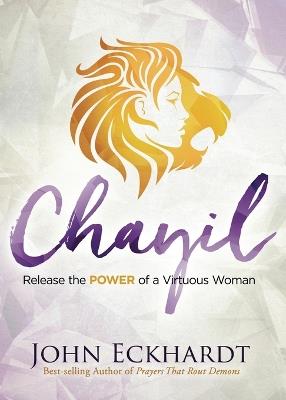 Chayil - John Eckhardt - cover