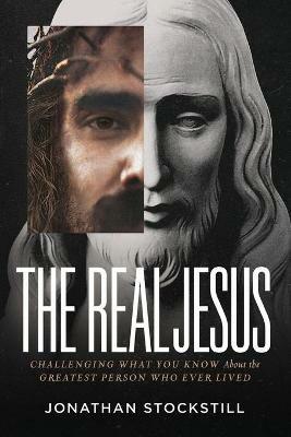 Real Jesus, The - Jonathan Stockstill - cover