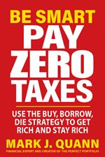 Be Smart Pay Zero Taxes