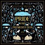 Pride and Premeditation