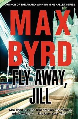 Fly Away, Jill - Max Byrd - cover