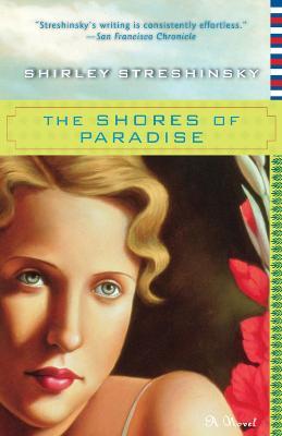 The Shores of Paradise - Shirley Streshinsky - cover