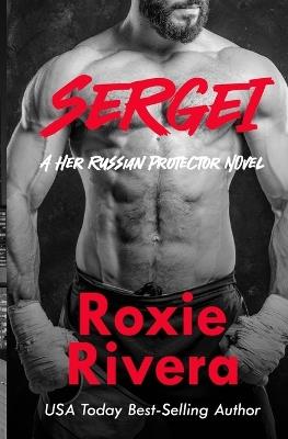 Sergei - Roxie Rivera - cover