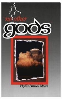 Libro in inglese No Other Gods: An Interpretation of the Biblical Myth for a Transbiblical Age (Chiron Monograph Series)  - Phyllis Moore