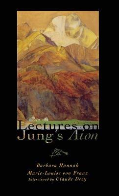 Lectures on Jung's Aion - Marie-Louise Von Franz,Barbara Hannah - cover