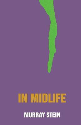 In Midlife: A Jungian Perspective - Murray Stein - cover