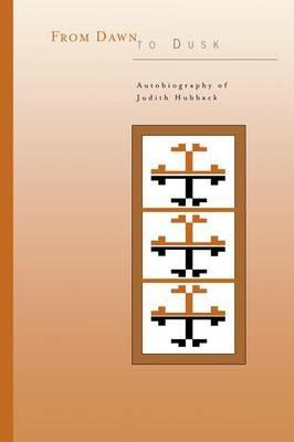 From Dawn to Dusk: Autobiography of Judith Hubback [Paperback] - Judith Hubback - cover