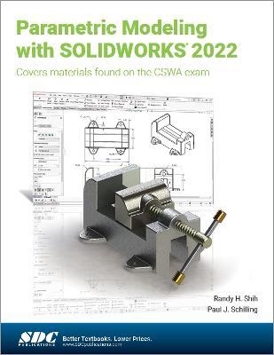 Parametric Modeling with SOLIDWORKS 2022 - Randy H. Shih,Paul J. Schilling - cover