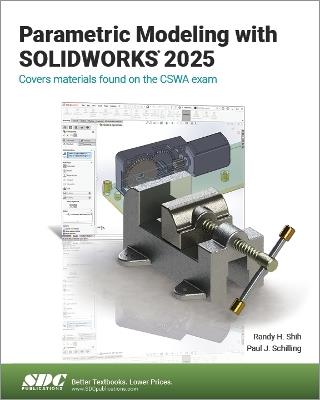 Parametric Modeling with SOLIDWORKS 2025 - Paul Schilling,Randy H. Shih - cover
