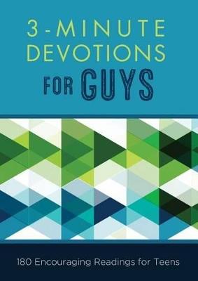 3-Minute Devotions for Guys: 180 Encouraging Readings for Teens - Glenn Hascall - cover