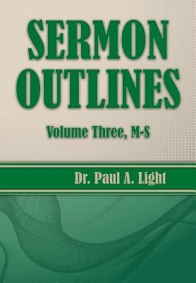 Sermon Outlines, Volume Three M-S - Paul a Light - cover
