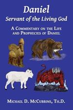 Daniel: Servant of the Living God