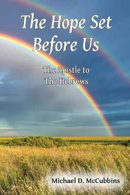 The Hope Set Before Us - Michael D McCubbins - cover