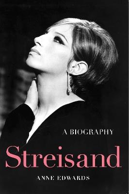 Streisand: A Biography - Anne Edwards - cover