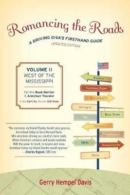 Romancing the Roads: A Driving Diva's Firsthand Guide, West of the Mississippi - Gerry Hempel Davis - cover