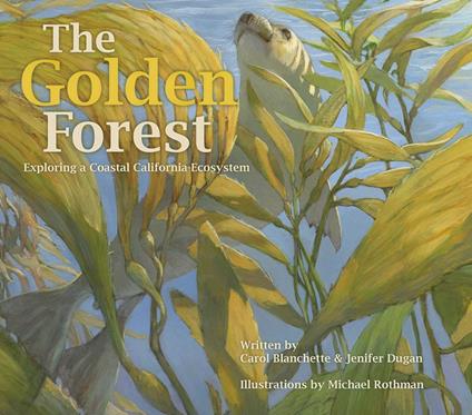 The Golden Forest - Carol Blanchette,Jenifer Dugan - ebook