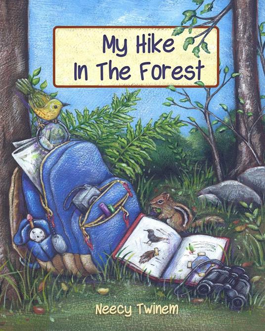 My Hike in the Forest - Neecy Twinem - ebook