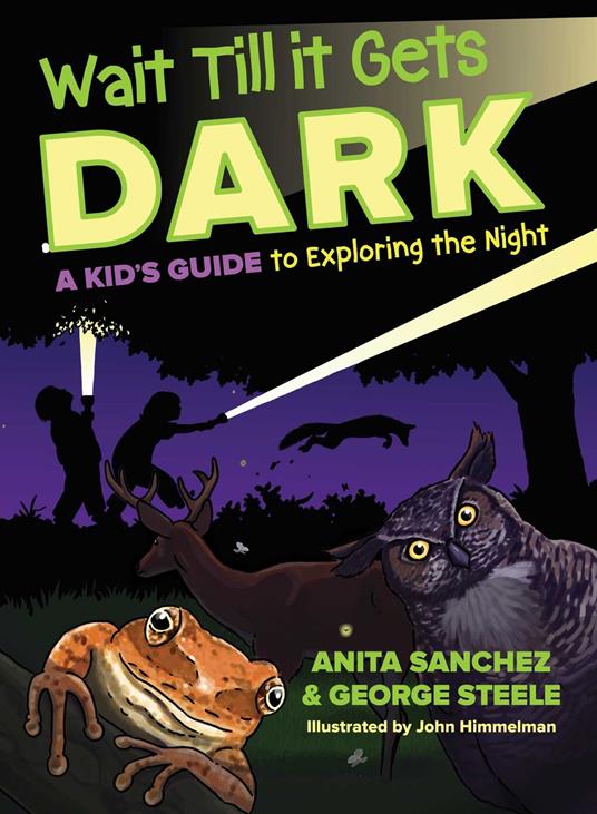 Wait Till It Gets Dark - Anita Sanchez,John Himmelman - ebook