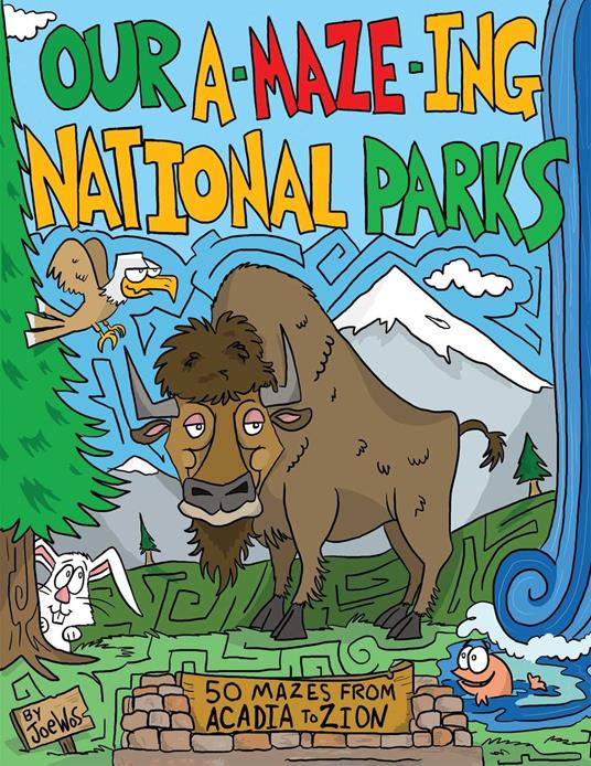 Our A-Maze-ing National Parks - Joe Wos,Joseph Wos - ebook