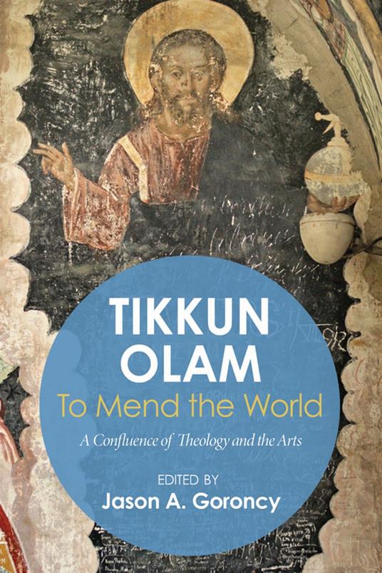 'Tikkun Olam' —To Mend the World