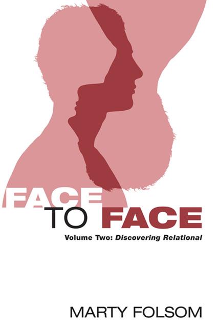 Face to Face, Volume Two