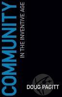 Community in the Inventive Age - Doug Pagitt - cover