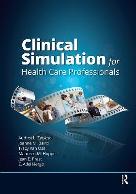 Clinical Simulation for Healthcare Professionals - cover