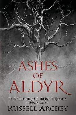 Ashes of Aldyr - Russell Archey - cover