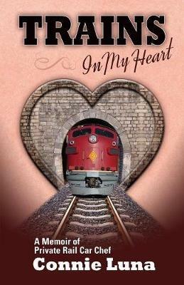 Trains in My Heart - Connie Luna - cover