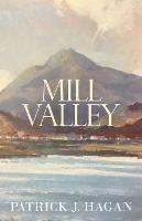 Mill Valley - Patrick J Hagan - cover