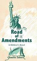 Road of Amendments: A Children's Novel - Amelie Zuberi - cover