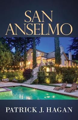 San Anselmo - Patrick J Hagan - cover