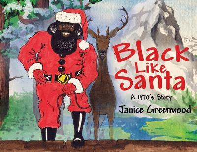 Black Like Santa: A 1970s Story - Janice Greenwood - cover