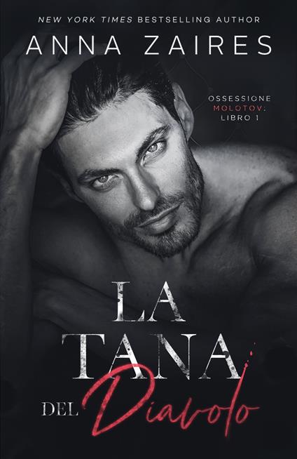 La Tana del Diavolo - Anna Zaires,Dima Zales - ebook