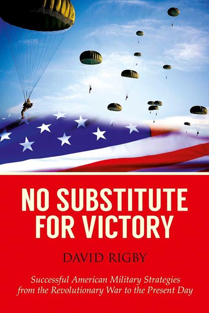 No Substitute for Victory