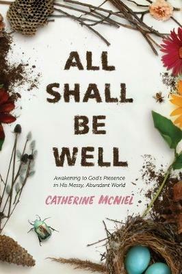 All Shall Be Well - Catherine McNiel - cover