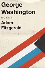 George Washington: Poems