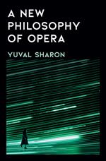 A New Philosophy of Opera