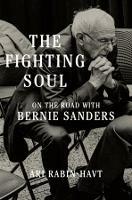 The Fighting Soul: On the Road with Bernie Sanders