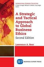 A Strategic and Tactical Approach to Global Business Ethics